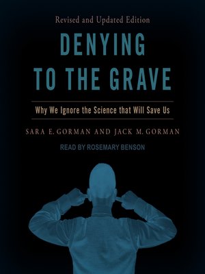 cover image of Denying to the Grave